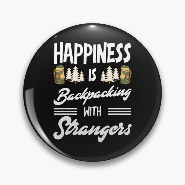 Item preview, Happiness is Backpacking With Strangers designed and sold by Manningh7.