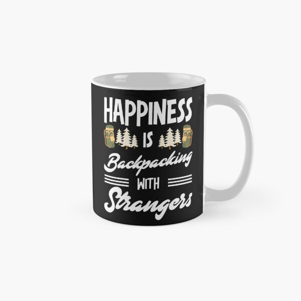 Item preview, Happiness is Backpacking With Strangers designed and sold by Manningh7.