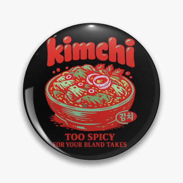 Item preview, Kimchi - Too Spicy for your bland takes designed and sold by SidTastic .