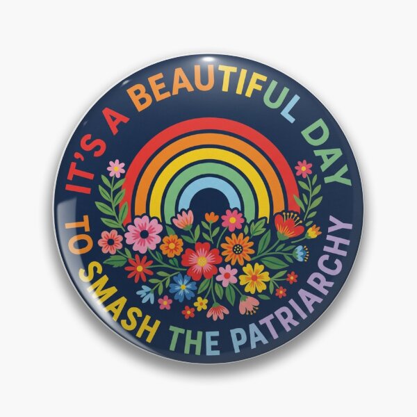 Item preview, It's A Beautiful Day To Smash The Patriarchy Feminist Floral Rainbow designed and sold by raedattia.