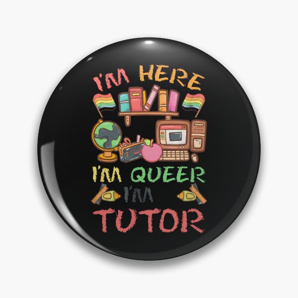 Item preview, I'm Queer I'm Tutor LGBTQ Pride School Teacher designed and sold by Manningh7.