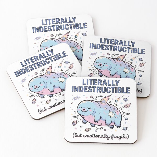 Item preview, Literally Indestructible But Emotionally Fragile - Funny Space Tardigrade designed and sold by AstroPal28.