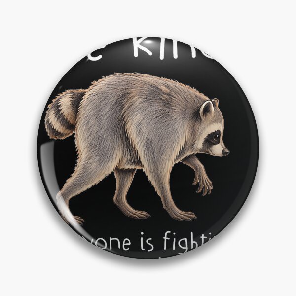 Item preview, Be Kind Jimothy Viral Raccoon Meme Humor designed and sold by HaytamShop.