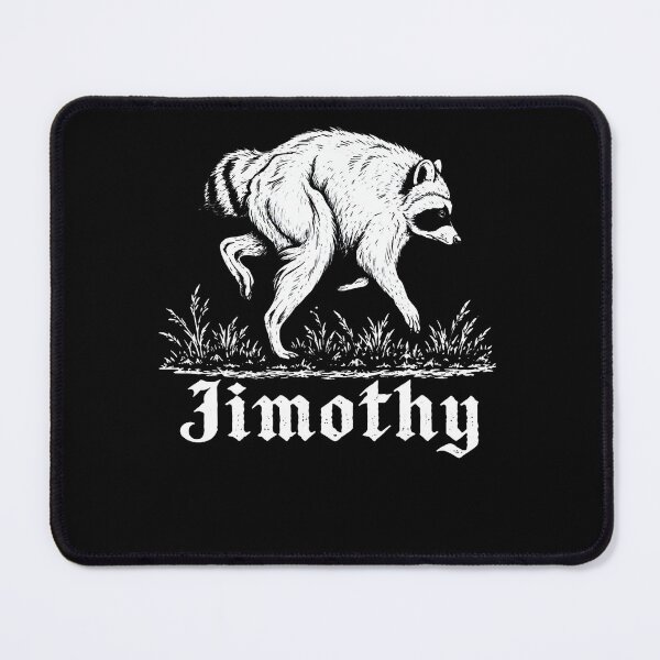 Item preview, Team Jimothy Raccoon Funny Meme Animal Humor designed and sold by DavidThe1.