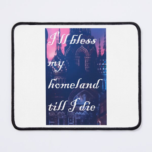 Item preview, I'Ll Bless My Homeland Till I Die designed and sold by Scotty-arrowood.