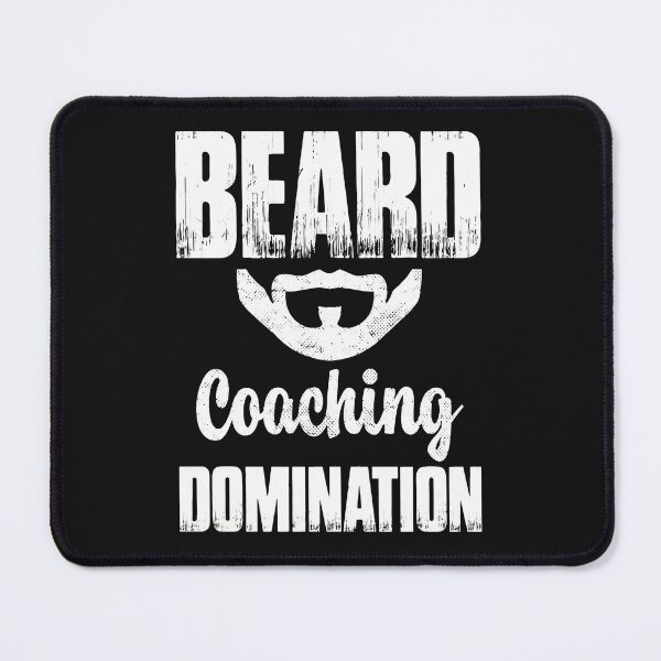 Item preview, Beard Coaching Domination Funny designed and sold by Manningh7.
