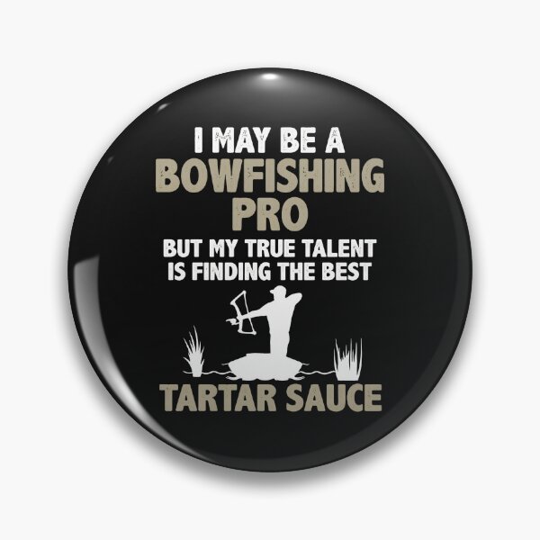 Item preview, Bowfishing Pro Tartar Sauce Funny Fishing Gift designed and sold by Manningh7.