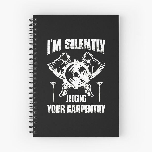 Item preview, I'm Silently Judging Your Carpentry Woodworker designed and sold by Manningh7.