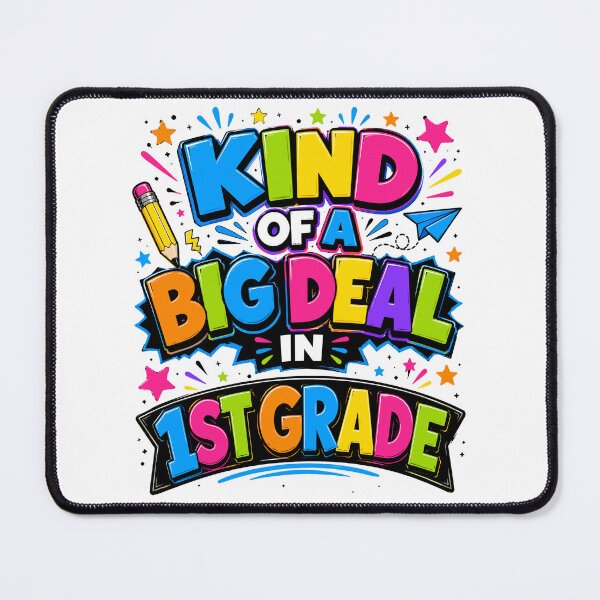 Item preview, Kind of a Big Deal in 1st Grade Funny Back to School designed and sold by ZIGLWORKS.