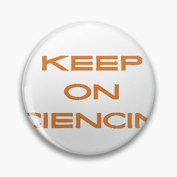 Item preview, Keep On Sciencing designed and sold by xyungchitto.