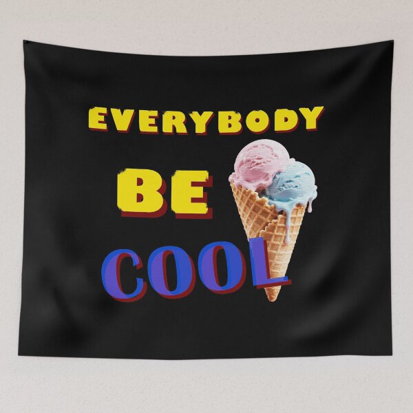 Item preview, Everybody Be Cool Funny Ice Cream Glitch Pun designed and sold by Edwere.