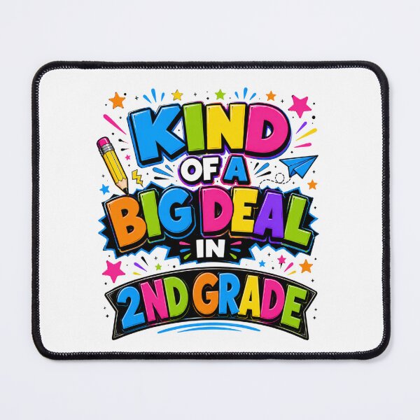 Item preview, Kind of a Big Deal in 2nd Grade Funny Back to School designed and sold by ZIGLWORKS.