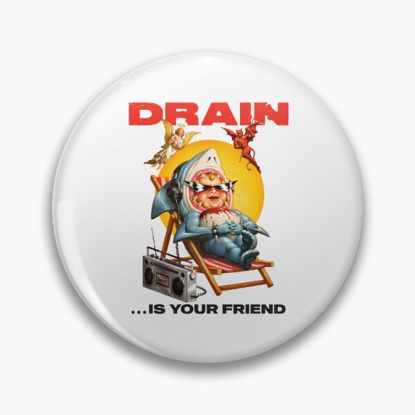 Item preview, Drain ... is Your Friend designed and sold by apajadi20.