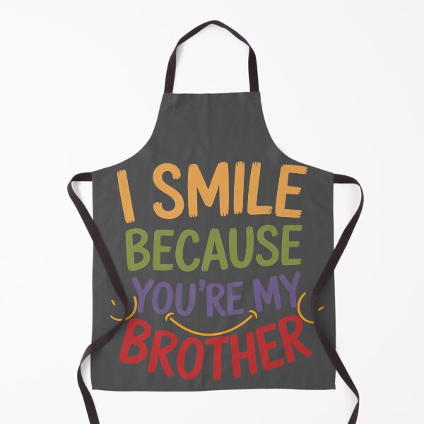 Item preview, I Smile Because You’re My Brother Heartfelt and Funny Gift for Siblings designed and sold by SkymarArt.