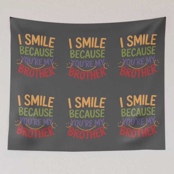 Item preview, I Smile Because You’re My Brother Heartfelt and Funny Gift for Siblings designed and sold by SkymarArt.