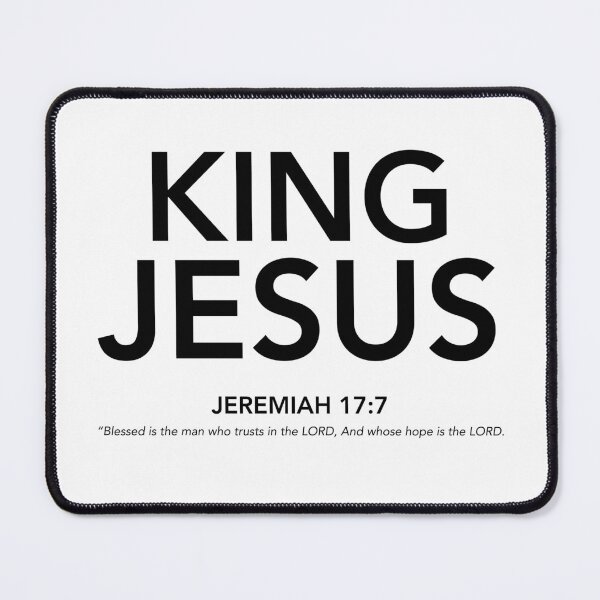 Item preview, English - King Jesus Jeremiah 17:7 Black Text designed and sold by Believe-Jesus.