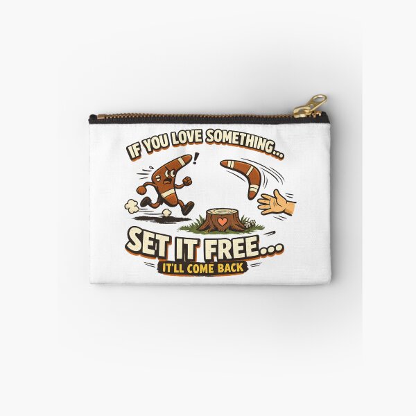 Item preview, If You Love Something Set It Free - Boomerang Funny Quote designed and sold by SidTastic .