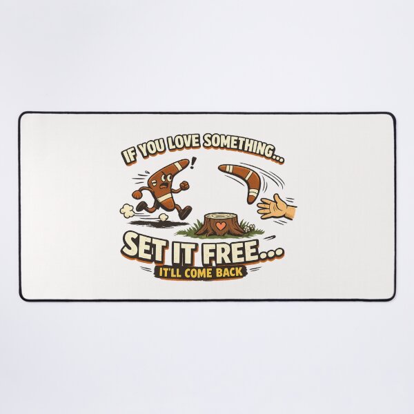 Item preview, If You Love Something Set It Free - Boomerang Funny Quote designed and sold by SidTastic .