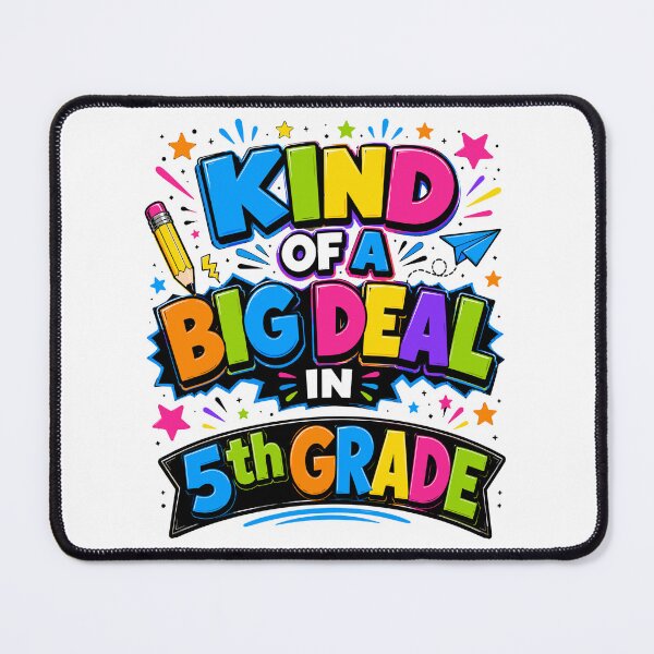 Item preview, Kind of a Big Deal in 5th Grade Funny Back to School designed and sold by ZIGLWORKS.