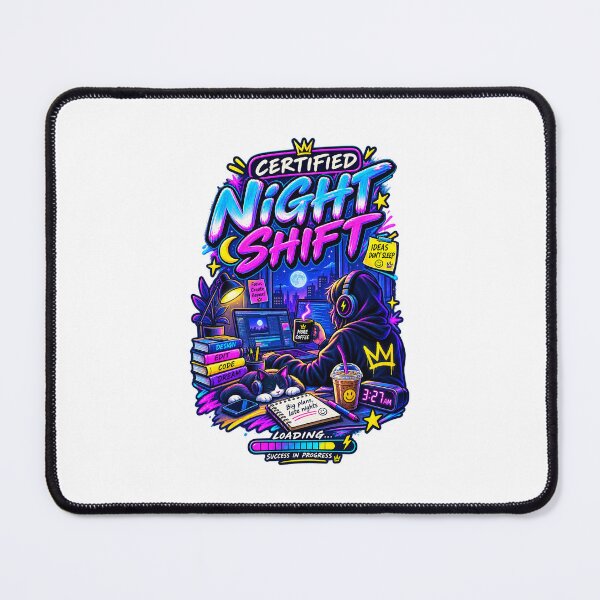 Item preview, Certified Night Shift designed and sold by MohamedAbozaid1.