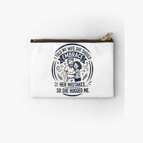 Item preview, Embrace Her Mistakes So She Hugged Me Husband designed and sold by Mr Lee.