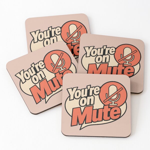 Item preview, You're on Mute – Funny Virtual Meeting Office Meme designed and sold by ManggaeJM.