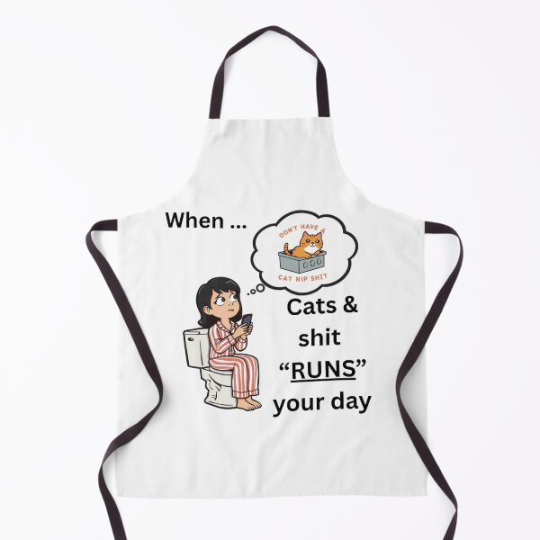Item preview, When Cats And Shit "Runs" Your Day - Funny Cat Lover T-Shirt designed and sold by MancanoCo.