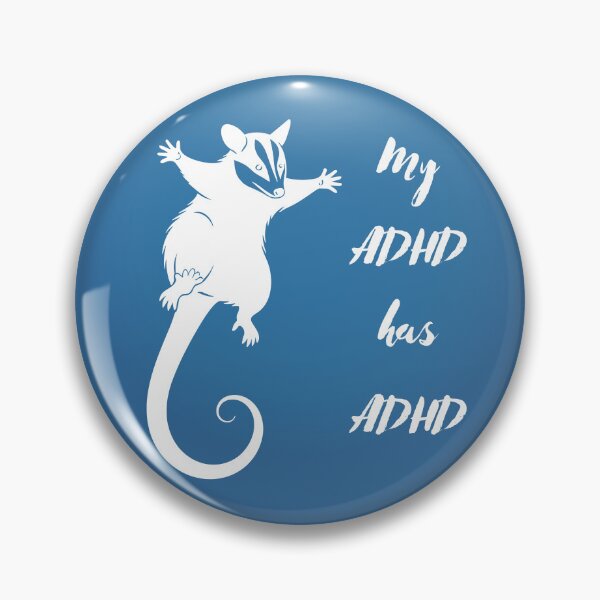 Item preview, My ADHD has ADHD Funny ADHD Possum designed and sold by T-version.