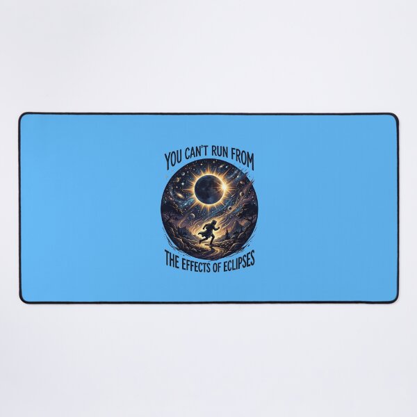 Item preview, You can't run from the effects of eclipses designed and sold by ParadoxParadox.