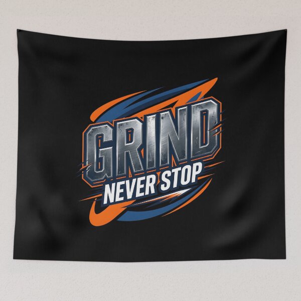 Item preview, Grind Never Stop Fitness Motivation designed and sold by Mr Lee.