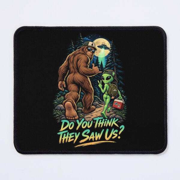 Item preview, Do You Think They Saw Us? Bigfoot & Alien UFO Adventure designed and sold by getpressedshirt.