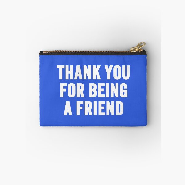 Item preview, Thank You for Being a Friend – Cute Friendship Quote Typography Design designed and sold by artworkathome.