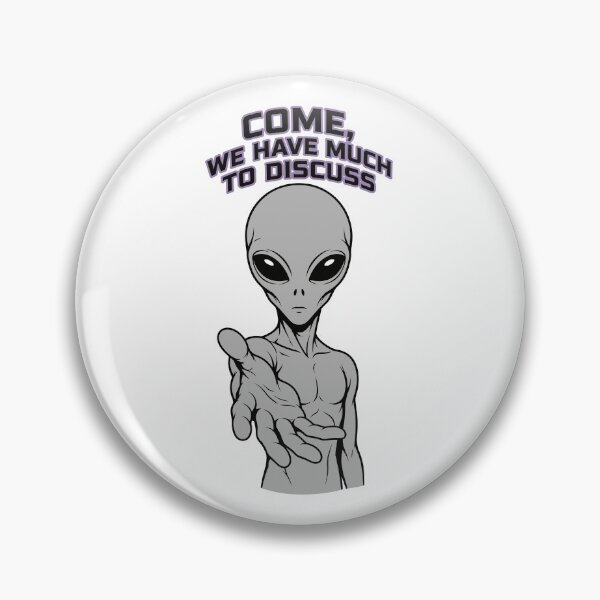 Item preview, Alien - We Have Much To Discuss designed and sold by TontikDesign.