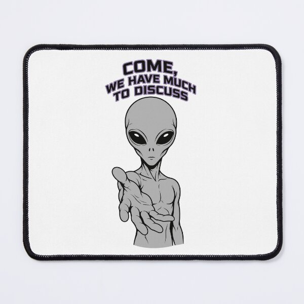 Item preview, Alien - We Have Much To Discuss designed and sold by TontikDesign.