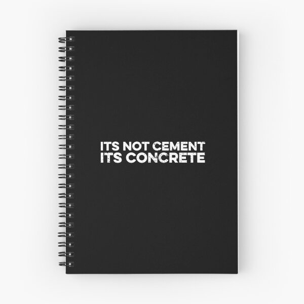 Item preview, Its Not Cement,  Its Concrete designed and sold by maurrathania.