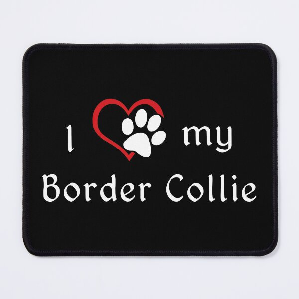 Item preview, I Love My Border Collie Heart Paw Print designed and sold by Dmo3HarkoArt.