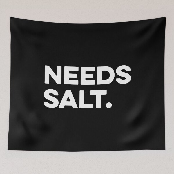 Item preview, Needs Salt - Funny Cooking Chef Gift designed and sold by maurrathania.