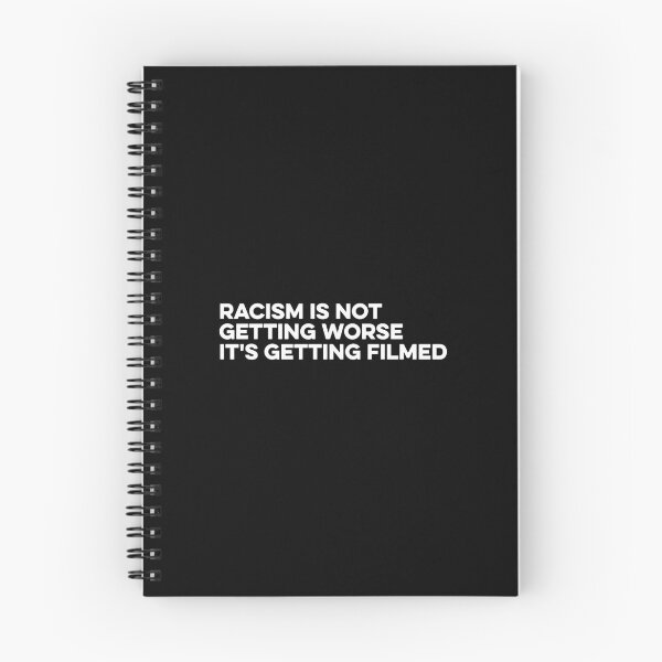 Item preview, Racism Is Not Getting Worse It's Getting Filmed designed and sold by maurrathania.
