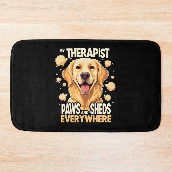 Item preview, My Therapist Paws And Sheds Everywhere Golden Retriever Dog designed and sold by Dmo3HarkoArt.