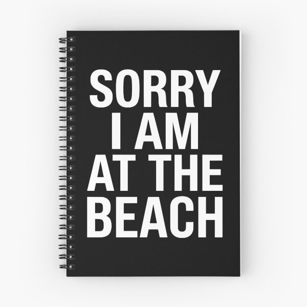 Item preview, Ocean Lover Sorry I Am At The Beach Art AUG-311 designed and sold by noberic.