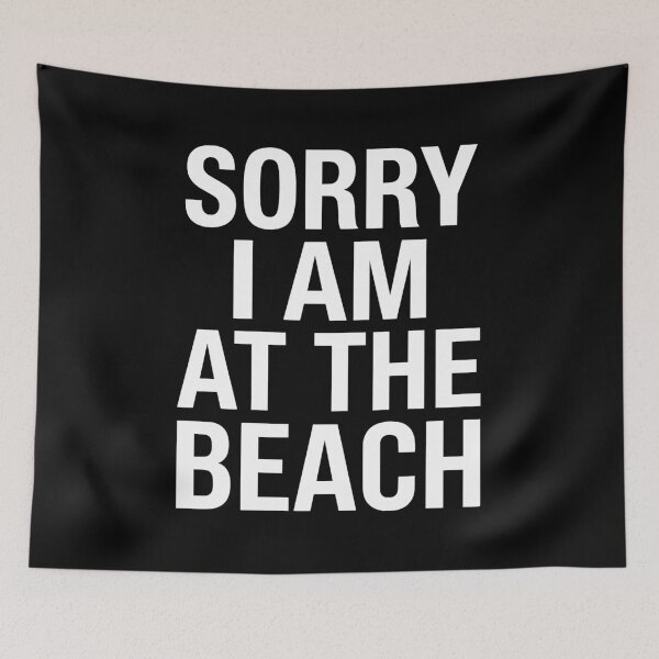 Item preview, Ocean Lover Sorry I Am At The Beach Art AUG-311 designed and sold by noberic.