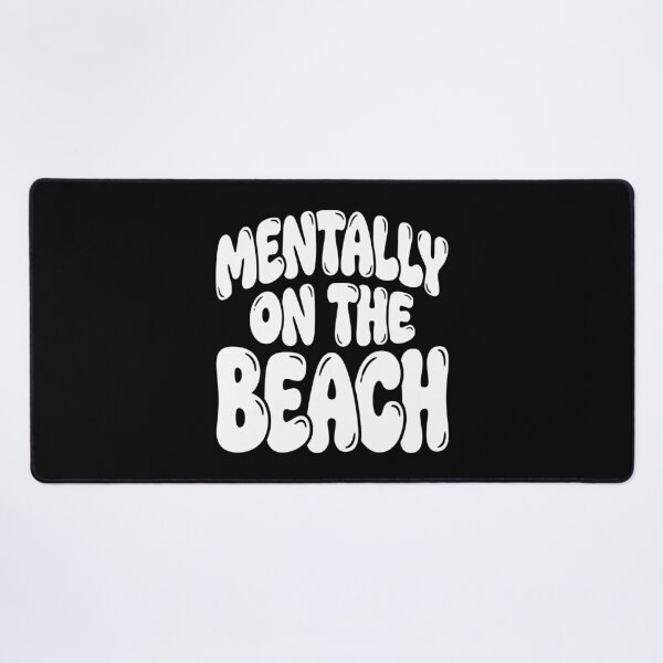 Item preview, Ocean Lover Mentally On The Beach Graphic AUG-312 designed and sold by noberic.
