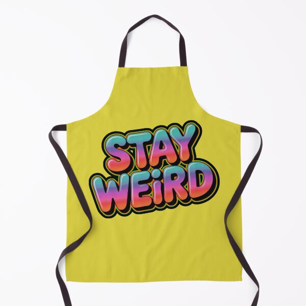 Item preview, Stay Weird designed and sold by ZooStateofMind.