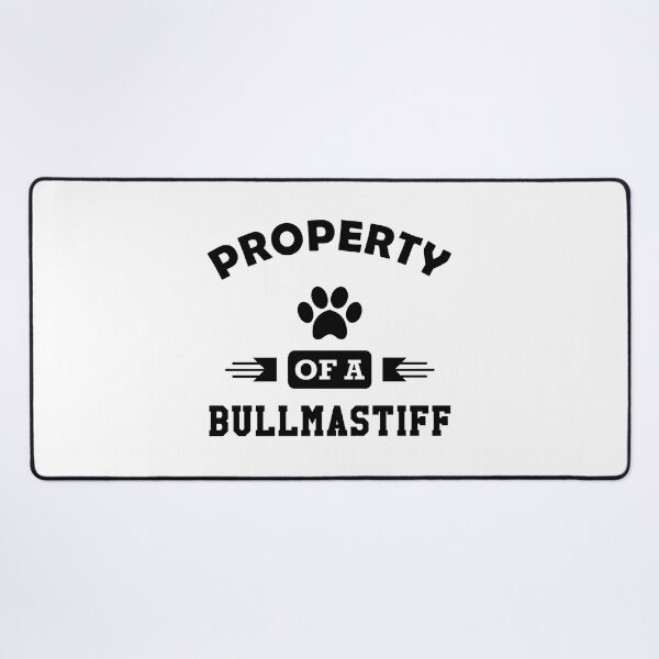 Item preview, Property Of A Bullmastiff Paw Print Design designed and sold by Dmo3HarkoArt.