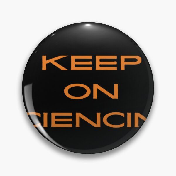 Item preview, Keep On Sciencing designed and sold by DashimaArt.