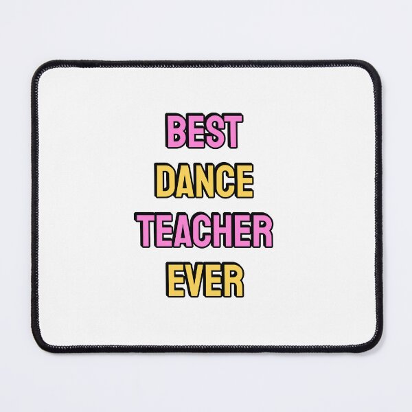 Item preview, Best Dance Teacher Ever designed and sold by Inspirationmotivation.