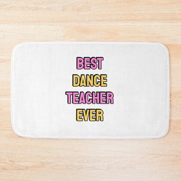 Item preview, Best Dance Teacher Ever designed and sold by Inspirationmotivation.