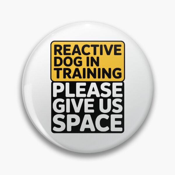 Item preview, Reactive Dog Training Space Please Give Us designed and sold by Dmo3HarkoArt.