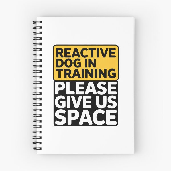 Item preview, Reactive Dog Training Space Please Give Us designed and sold by Dmo3HarkoArt.