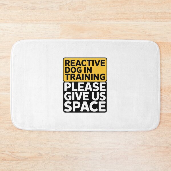 Item preview, Reactive Dog Training Space Please Give Us designed and sold by Dmo3HarkoArt.